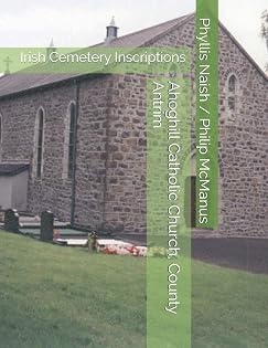 Cover of Ahoghill Catholic Church, County Antrim: Irish Cemetery Inscriptions