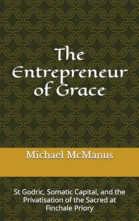Cover of The Entrepreneur of Grace by Michael McManus