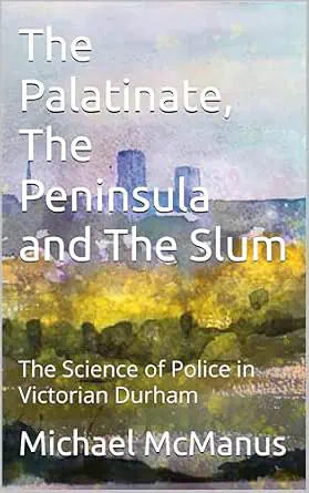 Cover of The Palatinate, the Peninsular and the Slum
